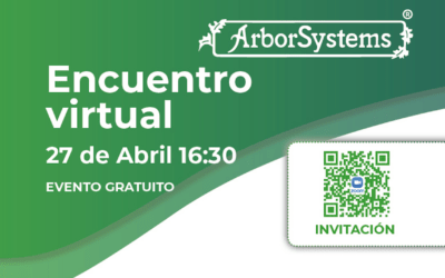 ARBORSYSTEMS te invita al ENCUENTRO VIRTUAL GRATUITO Martes 27 de abril 16:30